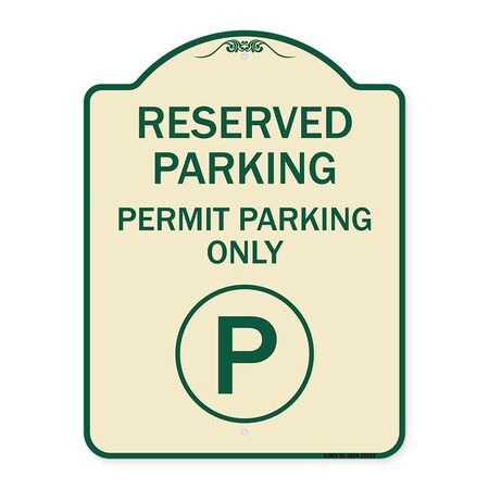 Signmission Reserved Parking Permit Parking W/ Heavy-Gauge Aluminum Architectural Sign, 24" x 18", TG-1824-23143 A-DES-TG-1824-23143